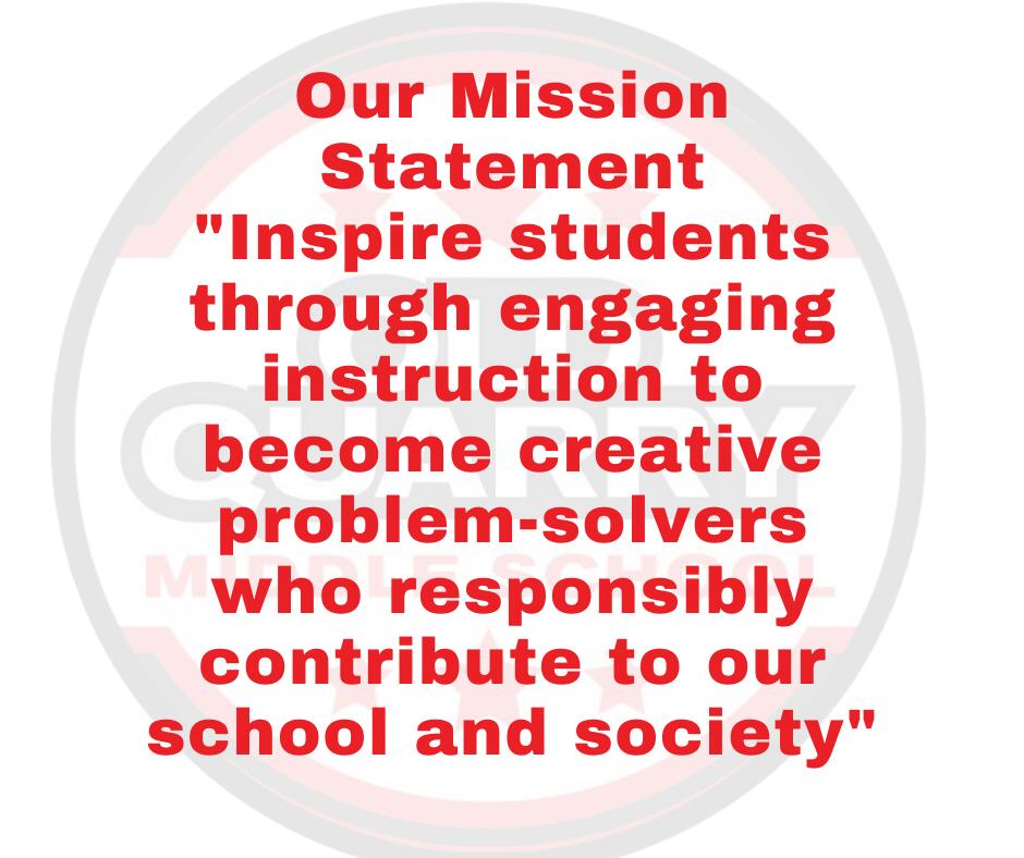 Inspire students through engaging instruction to become creative problem-solvers who responsibly contribute to our school and society